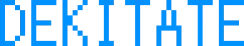 DEKITATE